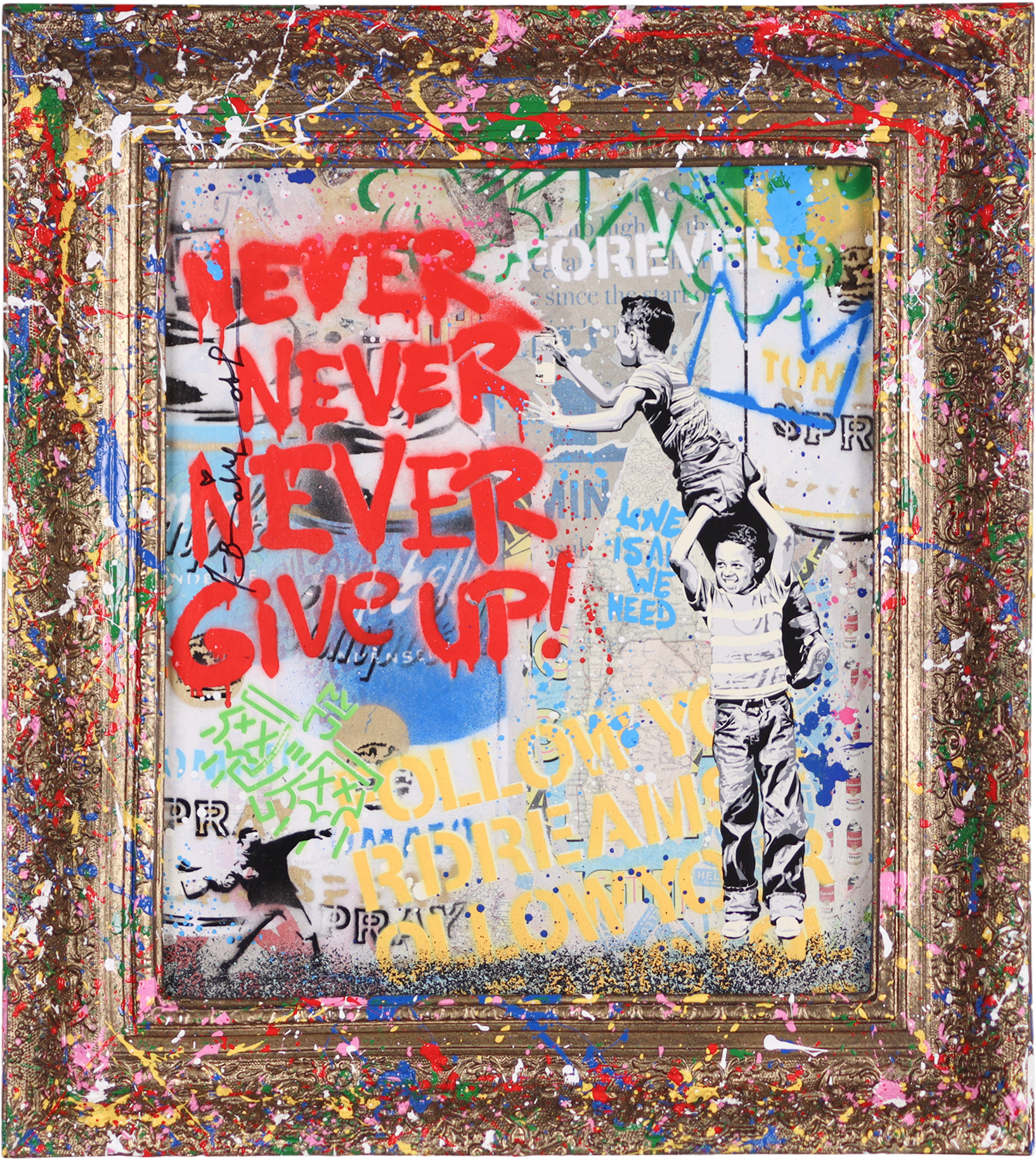 Never, Never Give Up! (C103875 [MBW]) — Mr Brainwash